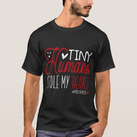 Tiny Humans Stole My Heart Schattige Nicu Nurse Va T-shirt (Voorkant)