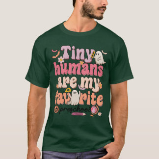 Tiny Humans zijn mijn favoriete kleuterschoolvrien T-shirt