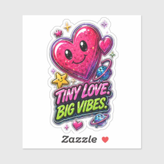 Tiny Liefde Grote Vibes 💖✨ Sticker (Vel)