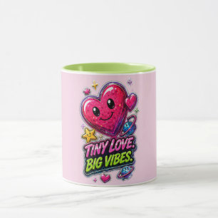 Tiny Love Big Vibes Mok 💖✨