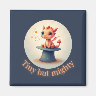 Tiny maar Mighty - Schattigee Dragon Magnet