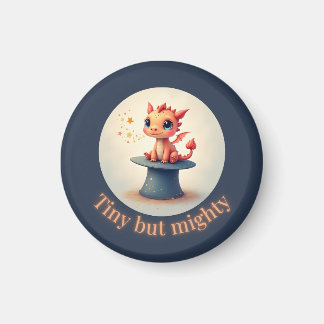 Tiny maar Mighty - Schattigee Dragon Magnet
