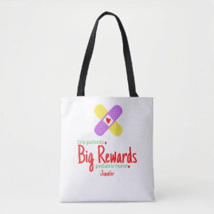 Tiny Patients: Big Rewards Pediatric Nurse's Name Tote Bag