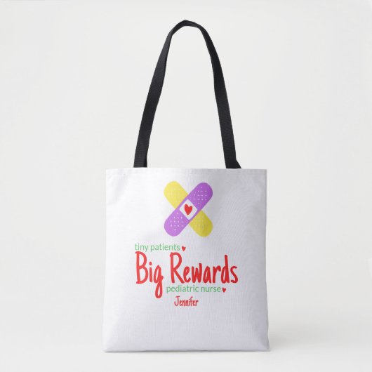 Tiny Patients: Big Rewards Pediatric Nurse's Name Tote Bag (Voorkant)