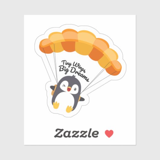 Tiny Wings, Big Dreams Penguin Sticker (Vel)