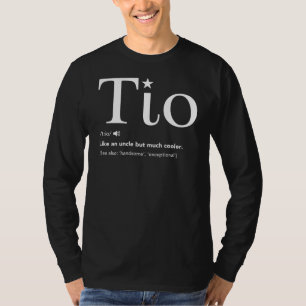 Tio Definition Funny Vaderdag Gift voor Spaans T-shirt