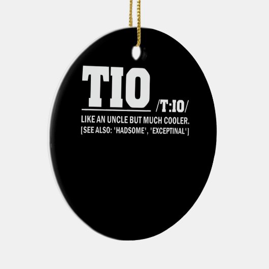 Tio Definition Vaderdag Spaanse oom Keramisch Ornament (Rechts)