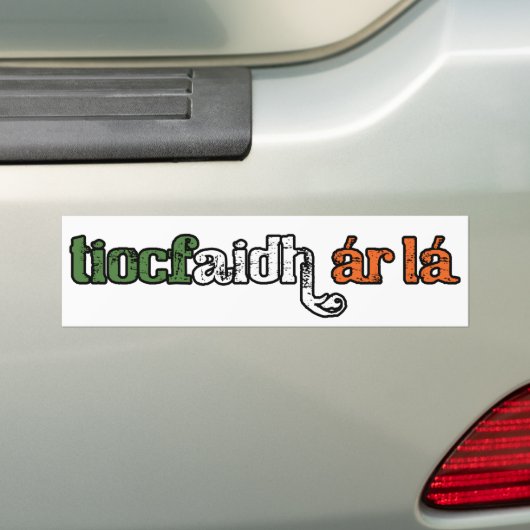 tiocfaidh ár lá bumpersticker (Op auto)