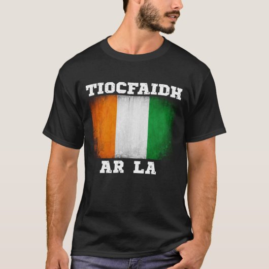 Tiocfaidh Ár Lá Irish Design T-shirt (Voorkant)