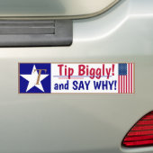 Tip Biggly en ZEG WAAROM! Bumpersticker (Op auto)