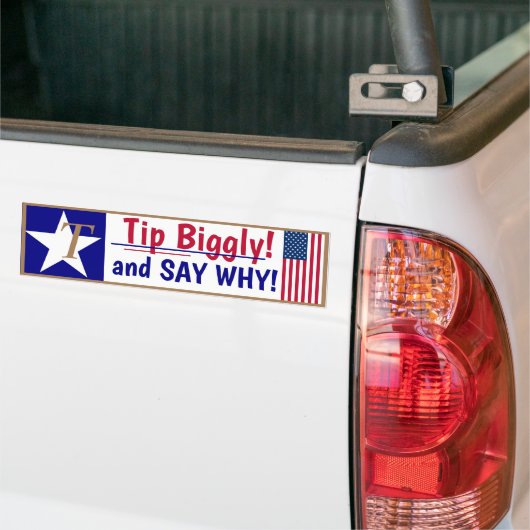 Tip Biggly en ZEG WAAROM! Bumpersticker (Op Truck)