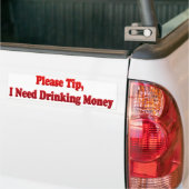 Tip, ik heb geld Drink nodig Bumpersticker (Op Truck)