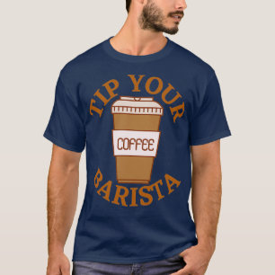 Tip je barista 1 t-shirt