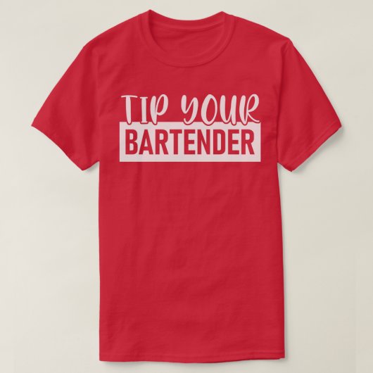 Tip je BARTENDER Bartender Funny Bartender T-shirt (Design voorkant)