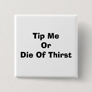 Tip me of dood van de derde vierkante button 5,1 cm