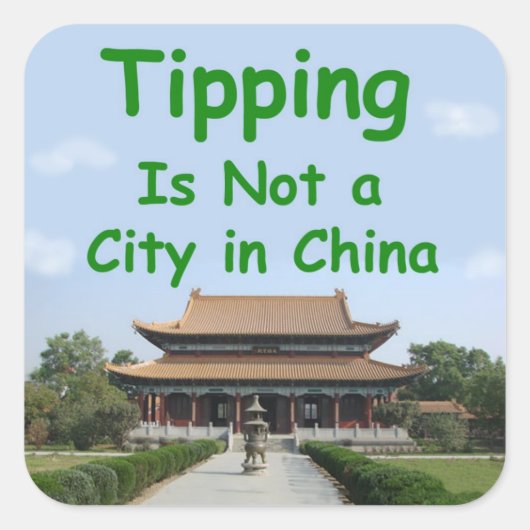 Tipping is geen stad in China - tip pot sticker (Voorkant)