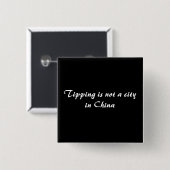 Tipping is geen stad in China Vierkante Button 5,1 Cm (Voorkant /achterkant)