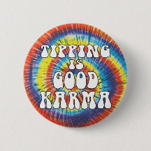 Tipping is Good Karma Grappig dye