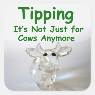 Tipping is niet alleen voor koeien meer - tipjar vierkante sticker