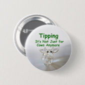Tipping - niet alleen voor koeien meer ronde button 5,7 cm (Voorkant /achterkant)