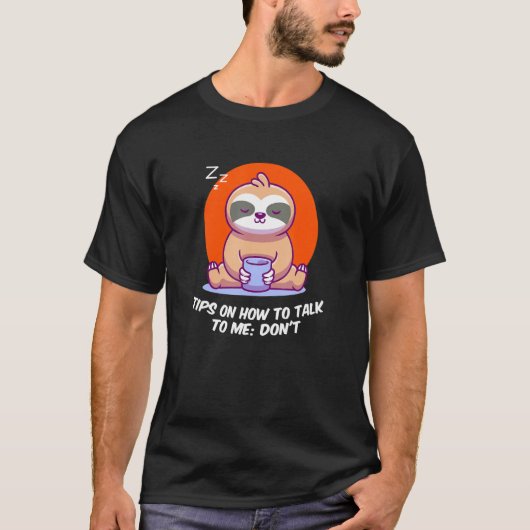 Tips on How to Talk to Me Sarcastic Introvert Sarc T-shirt (Voorkant)