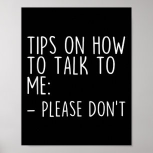 Tips over hoe om te praten met mij alsjeblieft nie poster