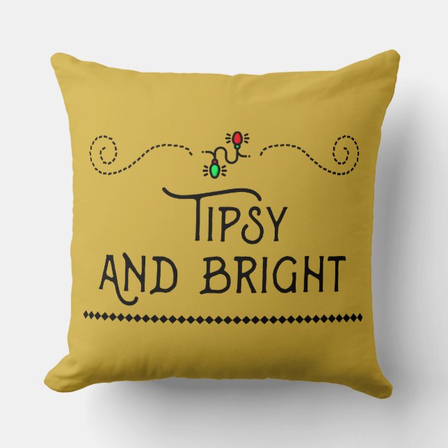 Tipsy and Bright | Festive Holiday Throw Pillow Kussen (Voorkant)