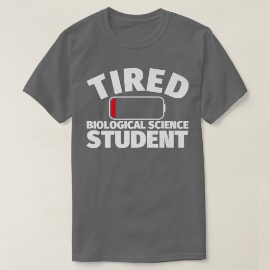 Tired Biological Science student Premium 2469 T-shirt (Design voorkant)