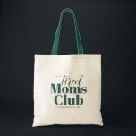 Tired Moms Club Gepersonaliseerd Canvas tas voor k<br><div class="desc">Tired Moms Club Gepersonaliseerd kalligrafie</div>