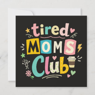 Tired Moms Club Koffie Moeder Humor Bedankkaart
