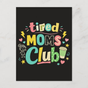 Tired Moms Club Koffie Moeder Humor Briefkaart