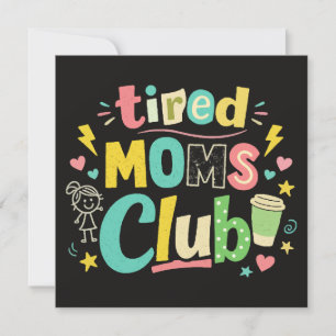 Tired Moms Club Koffie Moeder Humor Kaart