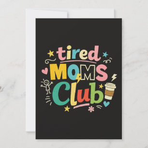 Tired Moms Club Koffie Moeder Humor Kaart