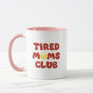 Tired Moms Club Mok