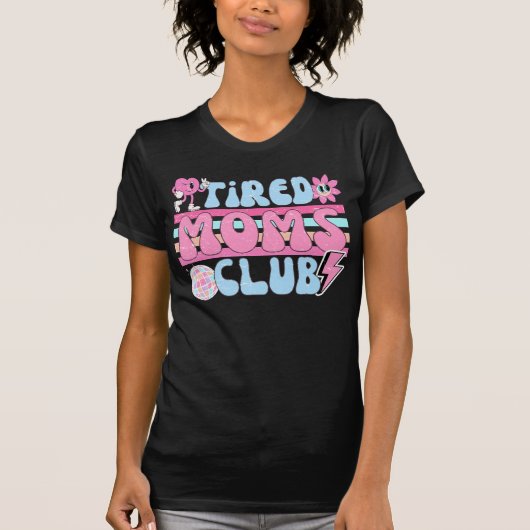 Tired Moms Club T-shirt (Voorkant)