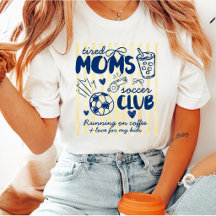 Tired Moms Voetbalclub Aangepaste Tekst Gele Strep