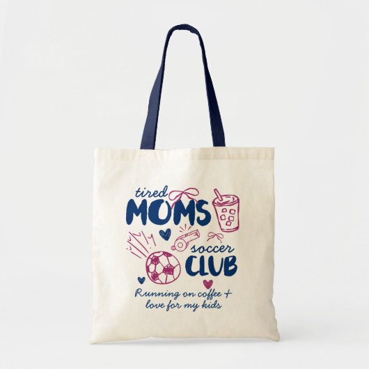 Tired Moms Voetbalclub Aangepaste Tekst Tote Bag (Voorkant)