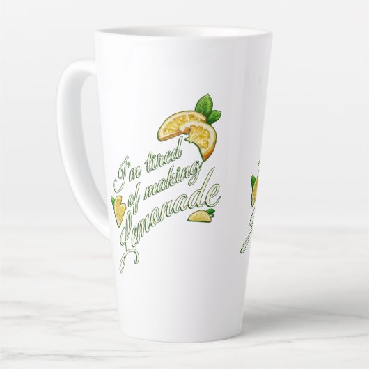 Tired of Making Lemonade LATTE MUG Mok (Linkerhoek)