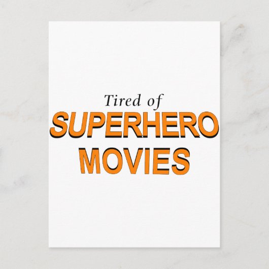 Tired of Superheld Movies Briefkaart (Voorkant)