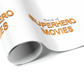 Tired of Superheld Movies Cadeaupapier (Rol Hoek)