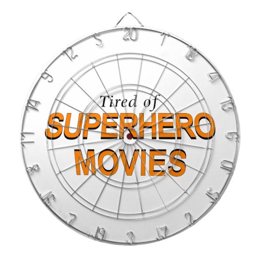 Tired of Superheld Movies Dartbord (Voorkant)