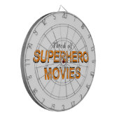 Tired of Superheld Movies Dartbord (Voorkant Links)