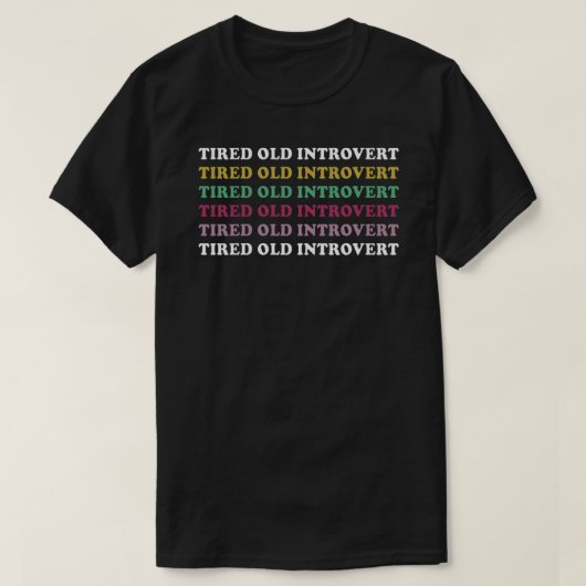 Tired Old Introvert Funny Sarcastic gift Essential T-shirt (Design voorkant)