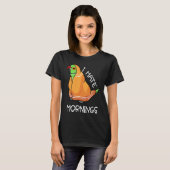 Tired Parrot Hates Mornings I Green Indian Ringnec T-shirt (Voorkant volledig)