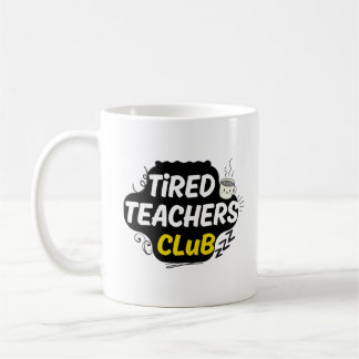 Tired Teachers Club Mok – Grappig Cadeau voor Lera