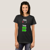 Tired Twin Ma Low Battery Moederdag T-shirt (Voorkant volledig)
