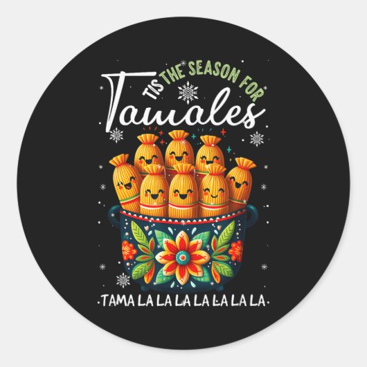 Tis A Season Tamale Food Season Family Merry Chris Ronde Sticker (Voorkant)
