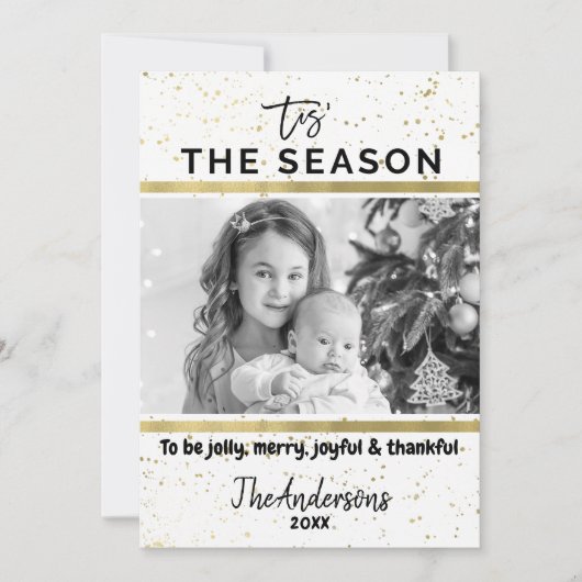 TIS HET SEIZOEN Gold Splatter Modern Vakantie Foto Kaart (Voorkant)