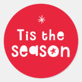 TIS HET SEIZOEN KERSTMIS vet helder feestelijk roo Ronde Sticker (Voorkant)