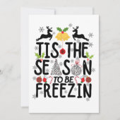 'Tis het seizoen om te bevriezen T-shirt Kaart (Voorkant)